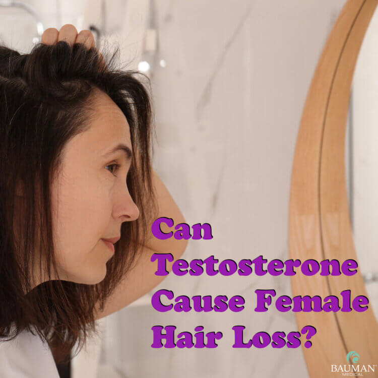 Can Testosterone Cause Female Hair Loss?